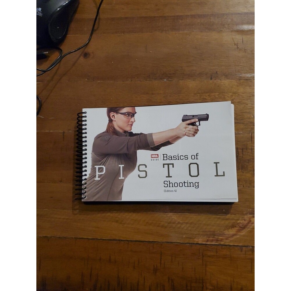 NRA Guide Basics of Pistol Shooting 4th Edition Spiral Book